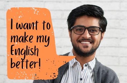 I want to become fluent in English